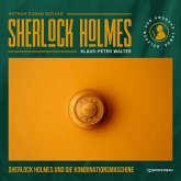 Sherlock Holmes und die Kombinationsmaschine (MP3-Download)