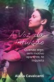 A Voz da Intuição (eBook, ePUB)