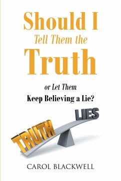 Should I Tell Them the Truth (eBook, ePUB) - Blackwell, Carol