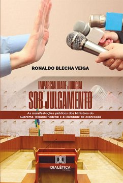 Imparcialidade judicial sob julgamento (eBook, ePUB) - Veiga, Ronaldo Blecha