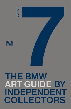 The seventh BMW Art Guide by Independent Collectors (eBook, PDF)