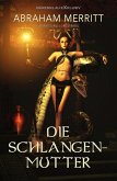 Die Schlangenmutter - Ein Fantasy-Roman (eBook, ePUB)