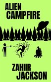 Alien Campfire (eBook, ePUB) Alien Campfire (eBook, ePUB)