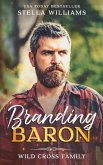Branding Baron (Wild Cross Family) (eBook, ePUB)