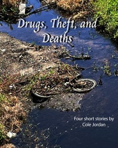 Drugs, Theft, and Deaths (eBook, ePUB) - Jordan, Cole