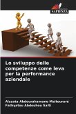 Lo sviluppo delle competenze come leva per la performance aziendale