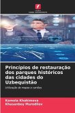 Princípios de restauração dos parques históricos das cidades do Uzbequistão