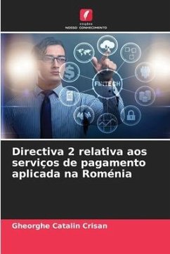 Directiva 2 relativa aos serviços de pagamento aplicada na Roménia - Crisan, Gheorghe Catalin