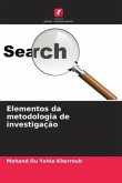 Elementos da metodologia de investigação