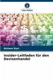 Insider-Leitfaden für den Devisenhandel