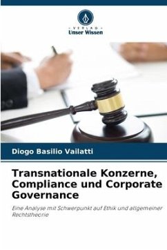 Transnationale Konzerne, Compliance und Corporate Governance - Basilio Vailatti, Diogo