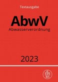 Abwasserverordnung - AbwV 2023