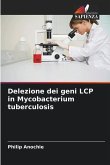 Delezione dei geni LCP in Mycobacterium tuberculosis