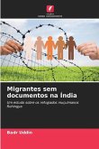 Migrantes sem documentos na Índia