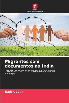 Migrantes sem documentos na Índia - Uddin, Badr