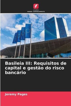 Basileia III: Requisitos de capital e gestão do risco bancário - Pages, Jeremy