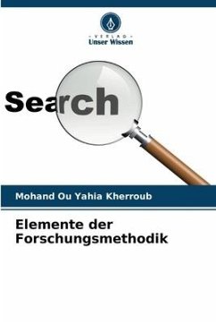 Elemente der Forschungsmethodik - Kherroub, Mohand Ou Yahia