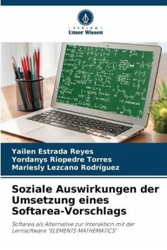 Soziale Auswirkungen der Umsetzung eines Softarea-Vorschlags - Estrada Reyes, Yailen;Riopedre Torres, Yordanys;Lezcano Rodríguez, Mariesly