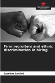 Firm recruiters and ethnic discrimination in hiring