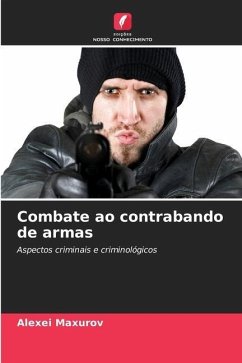 Combate ao contrabando de armas - Maxurov, Alexei