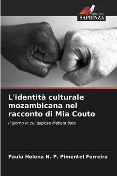 L'identità culturale mozambicana nel racconto di Mia Couto - N. P. Pimentel Ferreira, Paula Helena