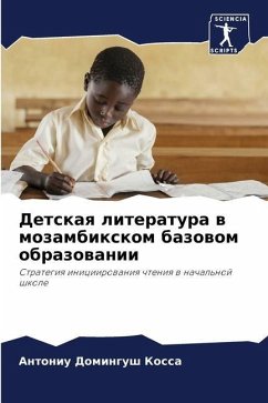 Detskaq literatura w mozambixkom bazowom obrazowanii - Kossa, Antoniu Domingush