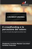 Il crowdfunding e la percezione del valore: