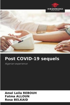 Post COVID-19 sequels - REBOUH, Amel Leila;Alloun, Fatma;Belkaid, Rosa