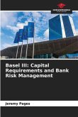 Basel III: Capital Requirements and Bank Risk Management