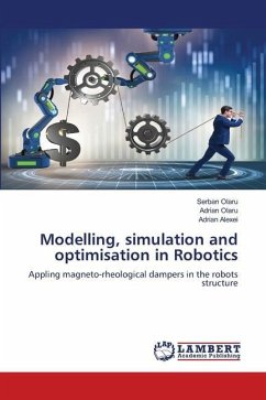 Modelling, simulation and optimisation in Robotics - Olaru, Serban;Olaru, Adrian;Alexei, Adrian