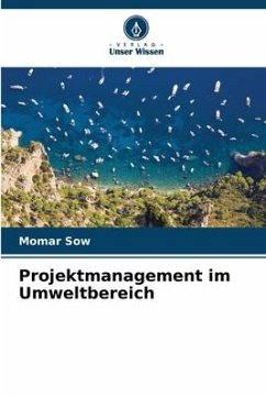 Projektmanagement im Umweltbereich - Sow, Momar