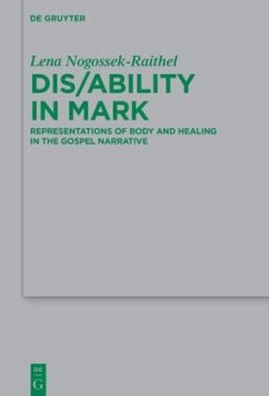 Dis/ability in Mark - Nogossek-Raithel, Lena Michelle