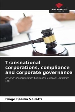 Transnational corporations, compliance and corporate governance - Basilio Vailatti, Diogo