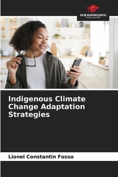 Indigenous Climate Change Adaptation Strategies - Fosso, Lionel Constantin