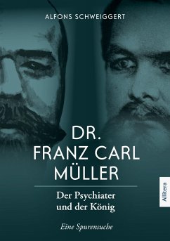 Dr. Franz Carl Müller - Schweiggert, Alfons