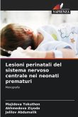 Lesioni perinatali del sistema nervoso centrale nei neonati prematuri