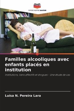 Familles alcooliques avec enfants placés en institution - N. Pereira Lara, Luísa