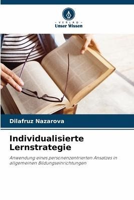Individualisierte Lernstrategie Individualisierte Lernstrategie