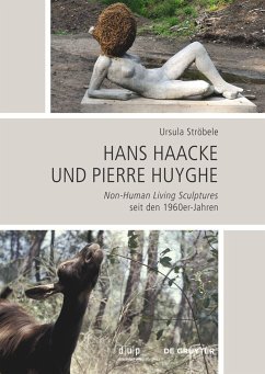 Hans Haacke und Pierre Huyghe - Ströbele, Ursula