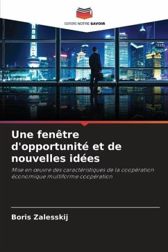 Une fenêtre d'opportunité et de nouvelles idées - Zalesskij, Boris