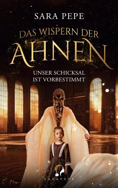 Das Wispern der Ahnen