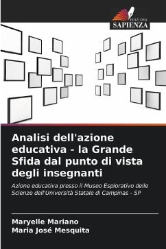 Analisi dell'azione educativa - la Grande Sfida dal punto di vista degli insegnanti - Mariano, Maryelle;Mesquita, Maria José