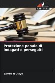 Protezione penale di indagati e perseguiti