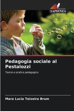 Pedagogia sociale al Pestalozzi - Brum, Mara Lucia Teixeira