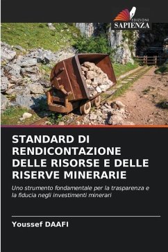 STANDARD DI RENDICONTAZIONE DELLE RISORSE E DELLE RISERVE MINERARIE - DAAFI, Youssef