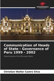 Communication of Heads of State - Governance of Peru 1999 - 2002