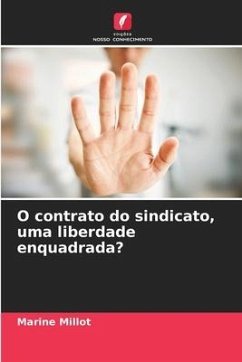 O contrato do sindicato, uma liberdade enquadrada? - Millot, Marine