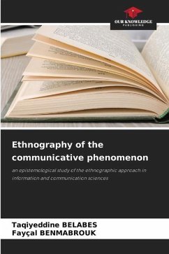 Ethnography of the communicative phenomenon - BELABES, Taqiyeddine;BENMABROUK, Fayçal