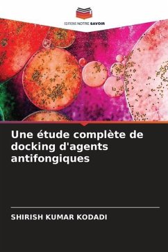 Une étude complète de docking d'agents antifongiques - Kodadi, Shirish Kumar