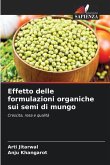 Effetto delle formulazioni organiche sui semi di mungo